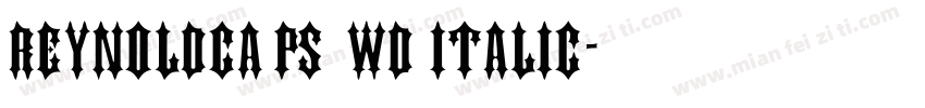 ReynoldCaps Wd Italic字体转换